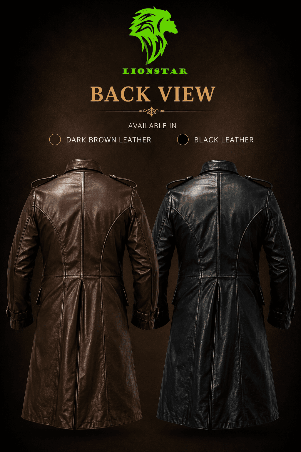 Two long leather trench coats shown from the back on a dark brown background, labeled as available in dark brown leather and black leather. The Lionstar brand logo with a green lion head is displayed at the top, along with the text 'BACK VIEW'.